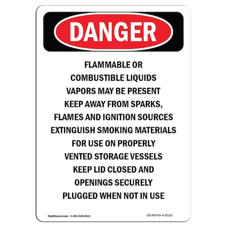 Signmission OSHA Danger Sign, 14" Height, Aluminum, Flammable Or Combustible Liquids, Portrait OS-DS-A-1014-V-2532